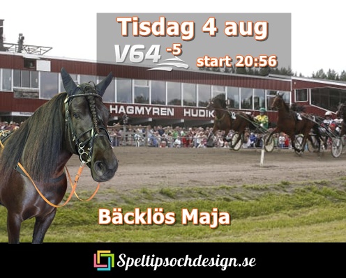 Speltipsochdesign.se följer vackra Bäcklös Maja när hon går ut på hemmaplan Hagmyren i V64-5 tisdag 4 augusti tillsammans med tränaren Wiktor Kylin-Blom