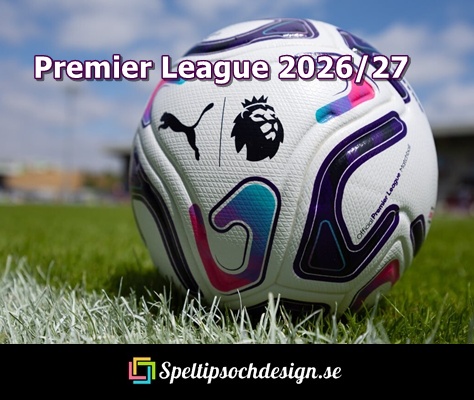 Inför Premier League-säsongen 2026/27 med Speltipsochdesign.se
Laganalys inför ligastarten