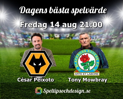 Wolves får tummen upp i premiären
speltipsochdesign.se/Dagens bästa spelvärde
